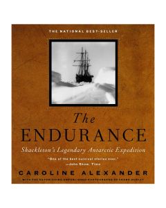The Endurance - Shackleton's Legendary Antarctic Expedition