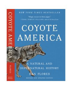 Coyote America: A Natural and Supernatural History